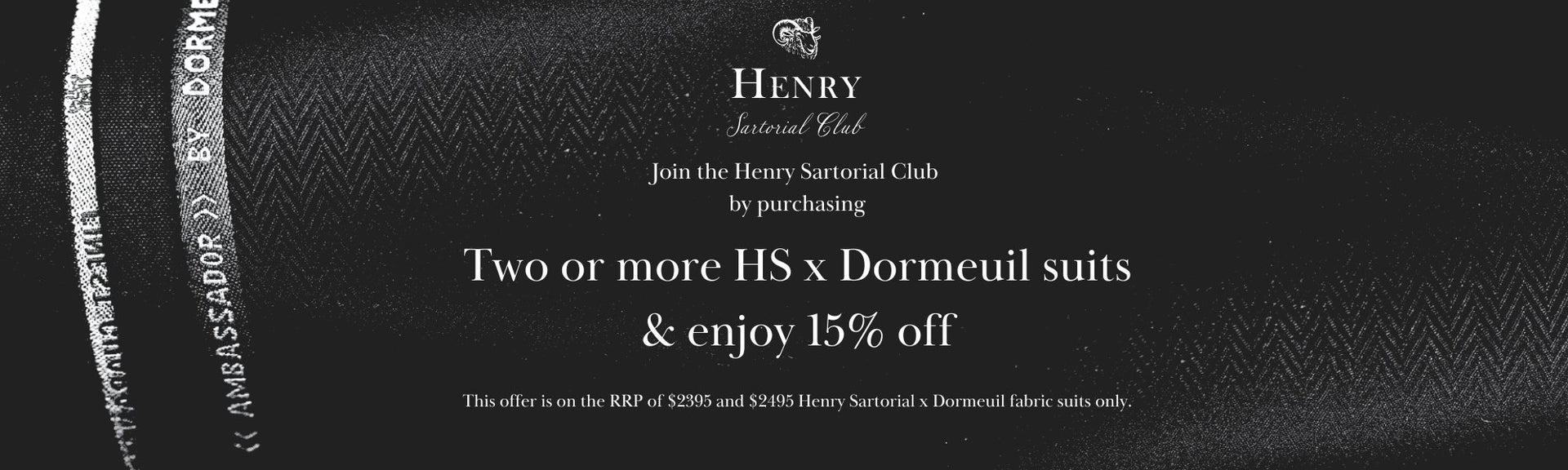 Henry Sartorial x Dormeuil Suit Club
