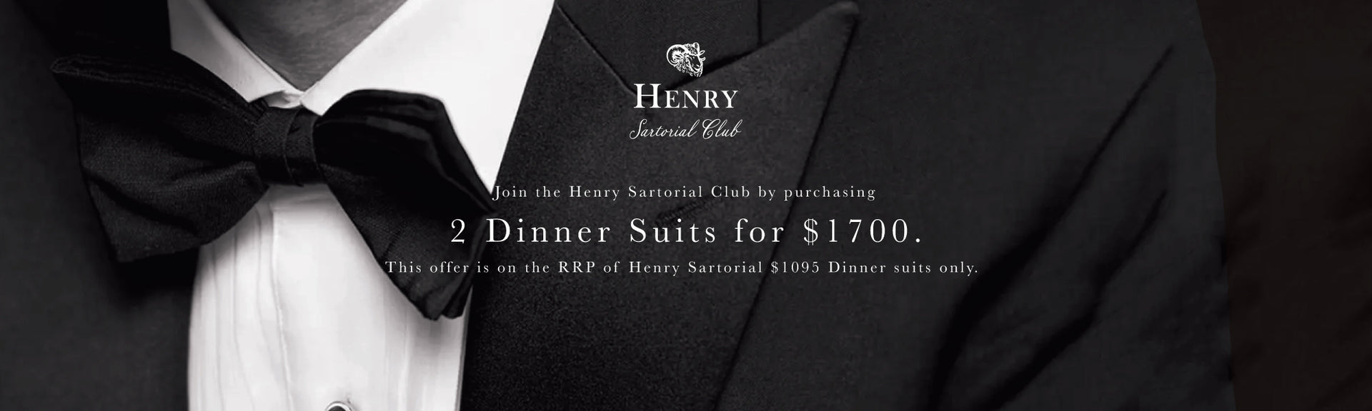 $1,095 DINNER SUIT DEAL - 2 FOR $1,700